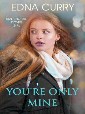 cover image of You're Only Mine